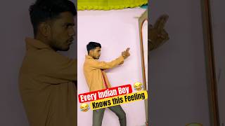 Every Indian Boy Knows This Feeling