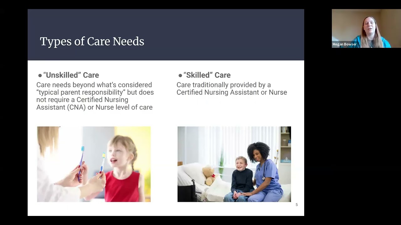 "Unskilled" Care Assessment Process - September Upcoming Medicaid Changes Q&A