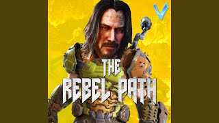 The Rebel Path (Cyberpunk 2077)