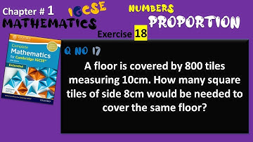 Cambridge IGCSE Extended Maths Solutions-Chapter1 Ex18 Q 17- Proportion-IGCSE Mathematics