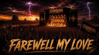 STORMBORN - Farewell My Love LIVE IN THE DESERT