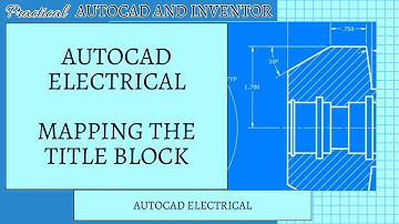 AutoCAD Electrical - Mapping the Title Block