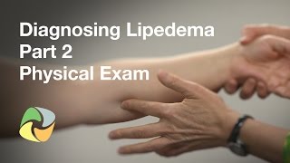 Diagnosing Lipedema Part 2  Physical Exam