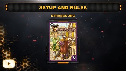 Strasbourg ... Setup and Rules by the Crabby Dice