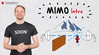 Inside Wireless: MIMO Introduction - Multiple Input Multiple Output