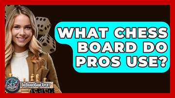 What Chess Board Do Pros Use? - The Board Game Xpert