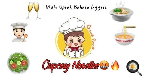 How to make Capcay Noodles -procedure text| english practice assignment😉✨