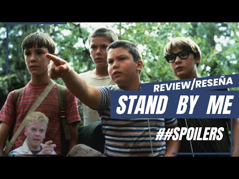 Stand By Me Reseña con SPOILERS