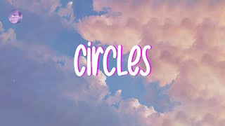 Post Malone - Circles (Lyrics)