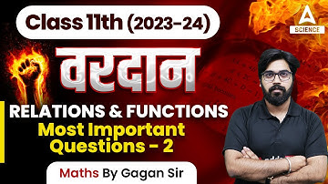 Most Important Questions Of Relations and Functions Class 11 Maths Chapter 2 | Gagan Makkar Sir
