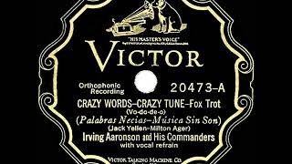 1927 Irving Aaronson - Crazy Words--Crazy Tune (Vo-do-de-o) (vocal trio)