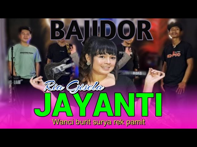 JAYANTI cover RIA GISELA feat KATAJI PRO || VERSI BAJIDOR class=