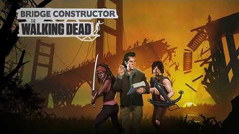 Bridge Constructor The Walking Dead  (by Headup) Live Action Trailer