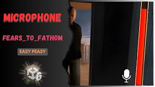 Fears to Fathom Microphone In Unity