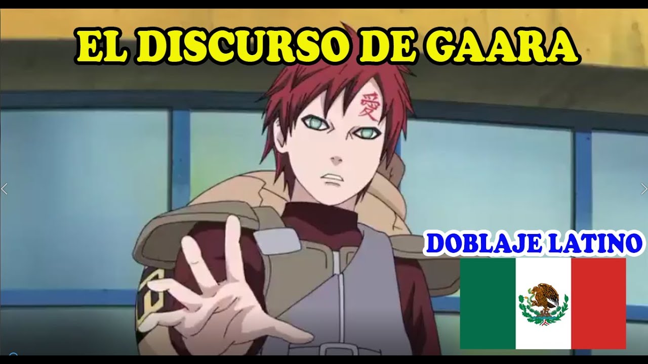 El discurso de Gaara antes de la 4ta Guerra- Naruto Shippuden Dobaje