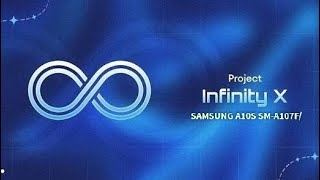 Samsung A10s Custom ROM Android 16 Project Infinity X 3.9 For SM-A107F/M