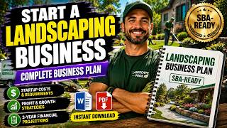 How to Start a Landscaping Business (Complete SBA-Ready Business Plan Walkthrough)