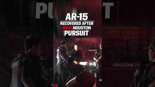 AR-15 Recovered After Wild Houston Pursuit