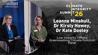 Low Integrity Offsets - Panel Discussion | Climate Integrity Summit 2026