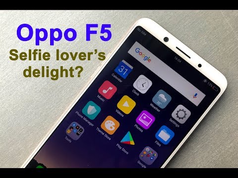 Oppo F5 Unboxing And Quick Review: Camera, Specs And Price