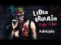 Łydka Grubasa - Adelajda