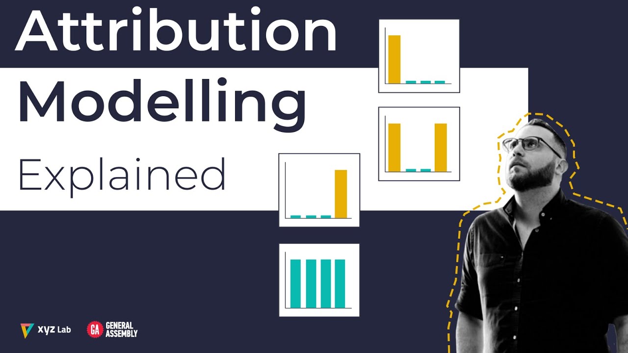 Attribution Modeling Explained General Assembly Youtube