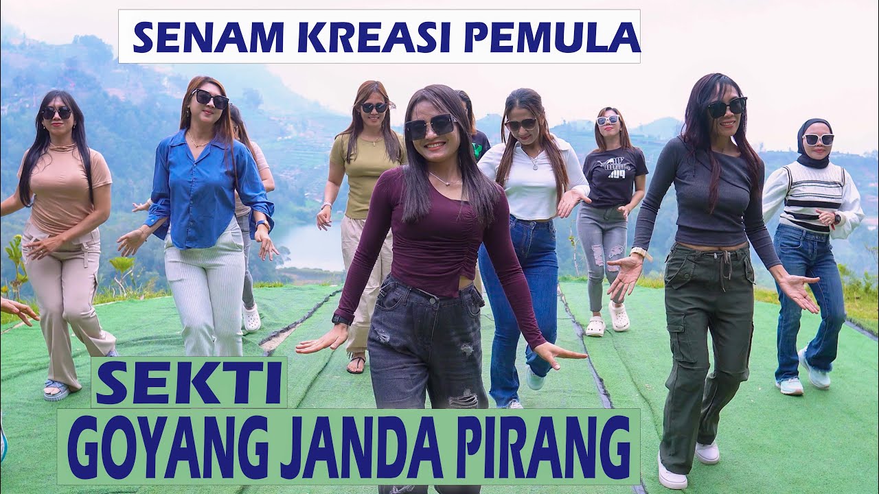SEKTI | SENAM KREASI PEMULA GOYANG JANDA PIRANG