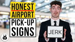 Honest Airport Pick Up Signs