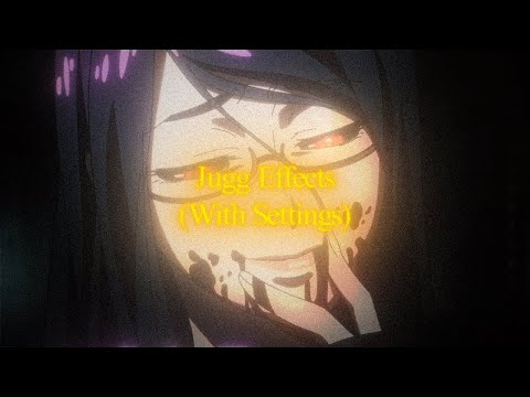 jugg editing effects + settings (after effects)
