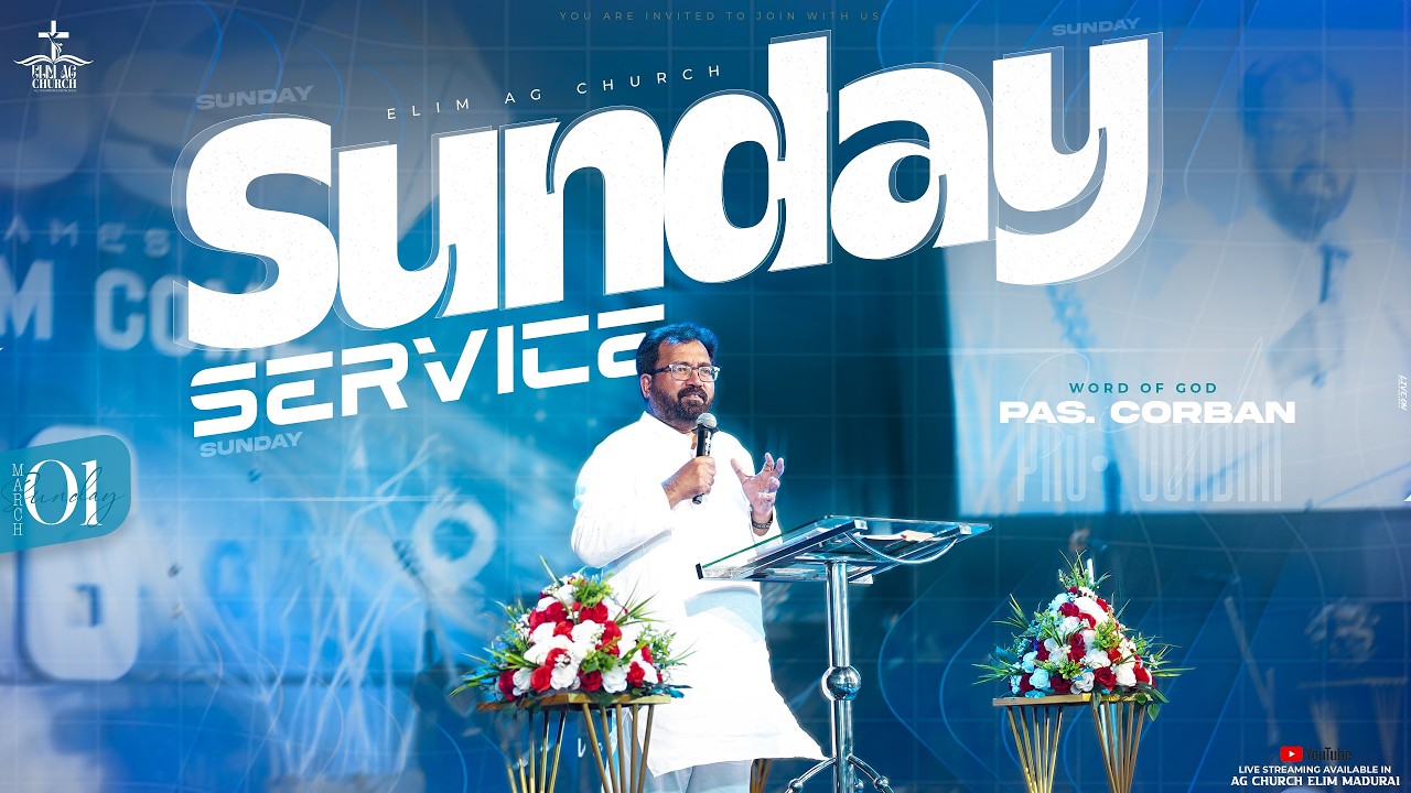 🔴🅻🅸🆅🅴 SUNDAY 2ND SERVICE || MARCH 01 || PAS.CORBAN SINGH || ELIM AG CHURCH MADURAI