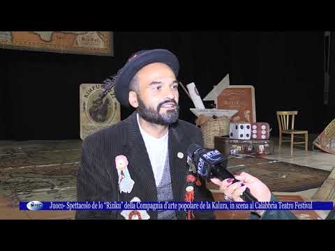 Juoco Spettacolo De Lo Riziku Della Compagnia D Arte Popolare De La Kalura In Scena Al Calàbbria Tea