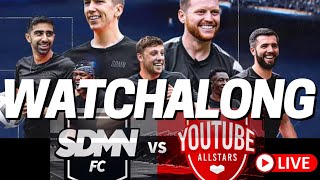 SIDEMEN FC v YOUTUBE ALLSTARS | LIVE WATCHALONG