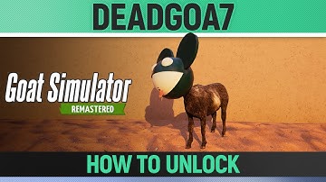 Goat Simulator Remastered - Deadgoa7 - How to Unlock Goat/Mutator