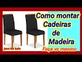 Como montar cadeiras de madeira #marcenaria.