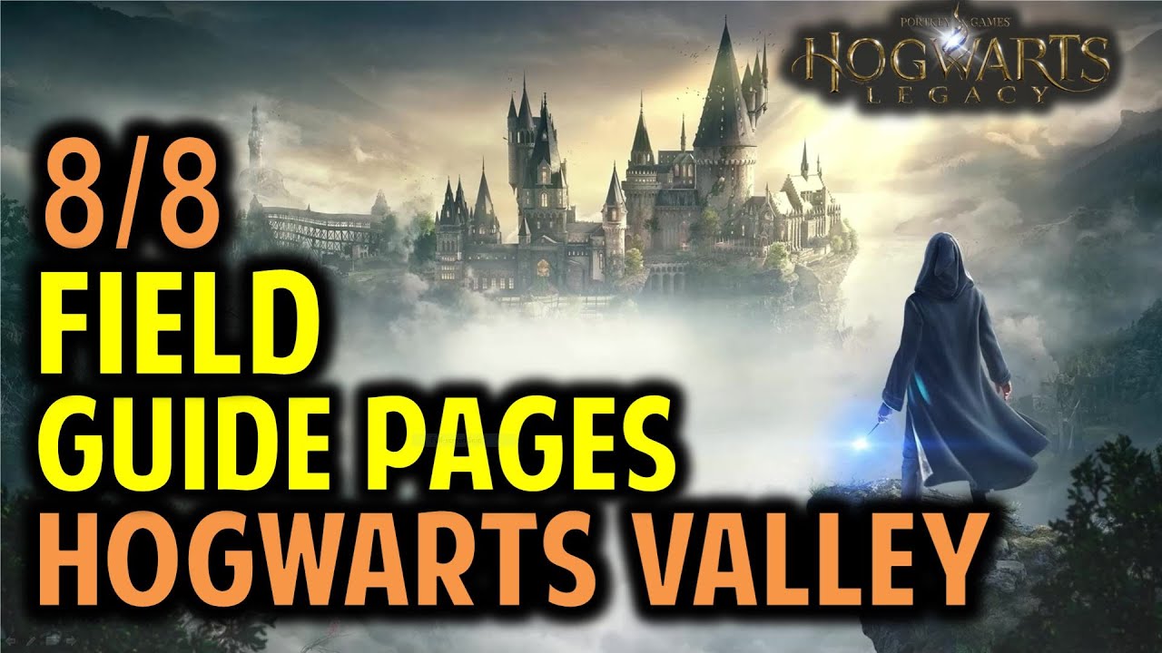 Hogwarts Valley All 8 Field Guide Pages Locations Hogwarts Legacy