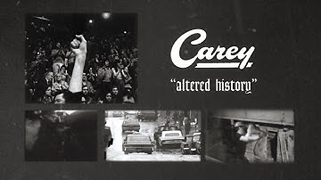 Carey - Altered History (Official Music Video)