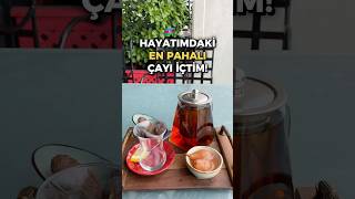Çay Içmek Için Bu Kadar Para Verir Miydiniz?