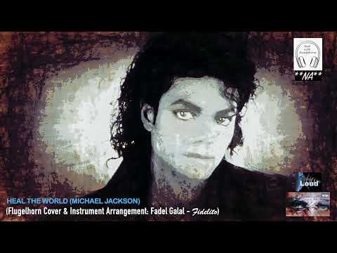 Heal the World (Michael Jackson) - Flugelhorn Cover & Instrument Arrangement