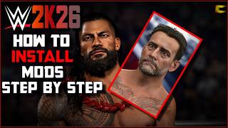 WWE 2K26- HOW TO INSTALL  MODS! (STEP BY STEP)