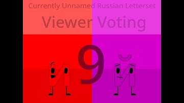 Currently Unnamed Russian Letterset Viewer Voting: Episode 9