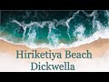 Hiriketiya Beach Dickwella Sri Lanka