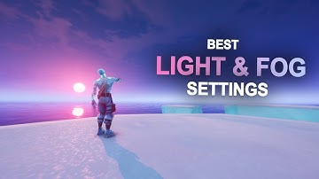 The *BEST* Light & Fog Settings to make 1v1 Maps look amazing!