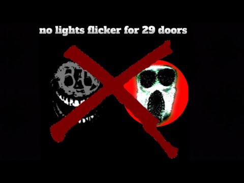 No Lights Flicker For 29 Doors In Roblox Doors