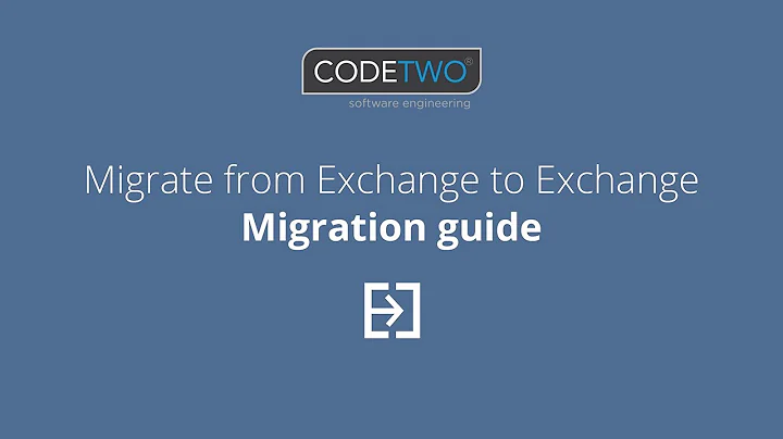 CodeTwo Exchange Migration: the complete migration guide