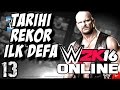 WWE 2K16 Online Türkçe | Cilgin Kel ile Rekor kirdik | Ümidi vs World | 13.Bölüm | Ps 4