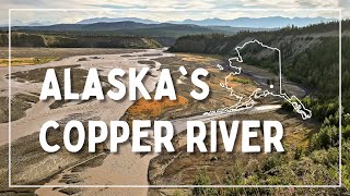 A Journey on Alaska's Copper River