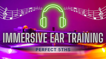 Meditative Ear Training - Learn Perfect 5th Intervals