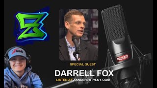 Zander's Podcast Episode 10 Darrell Fox