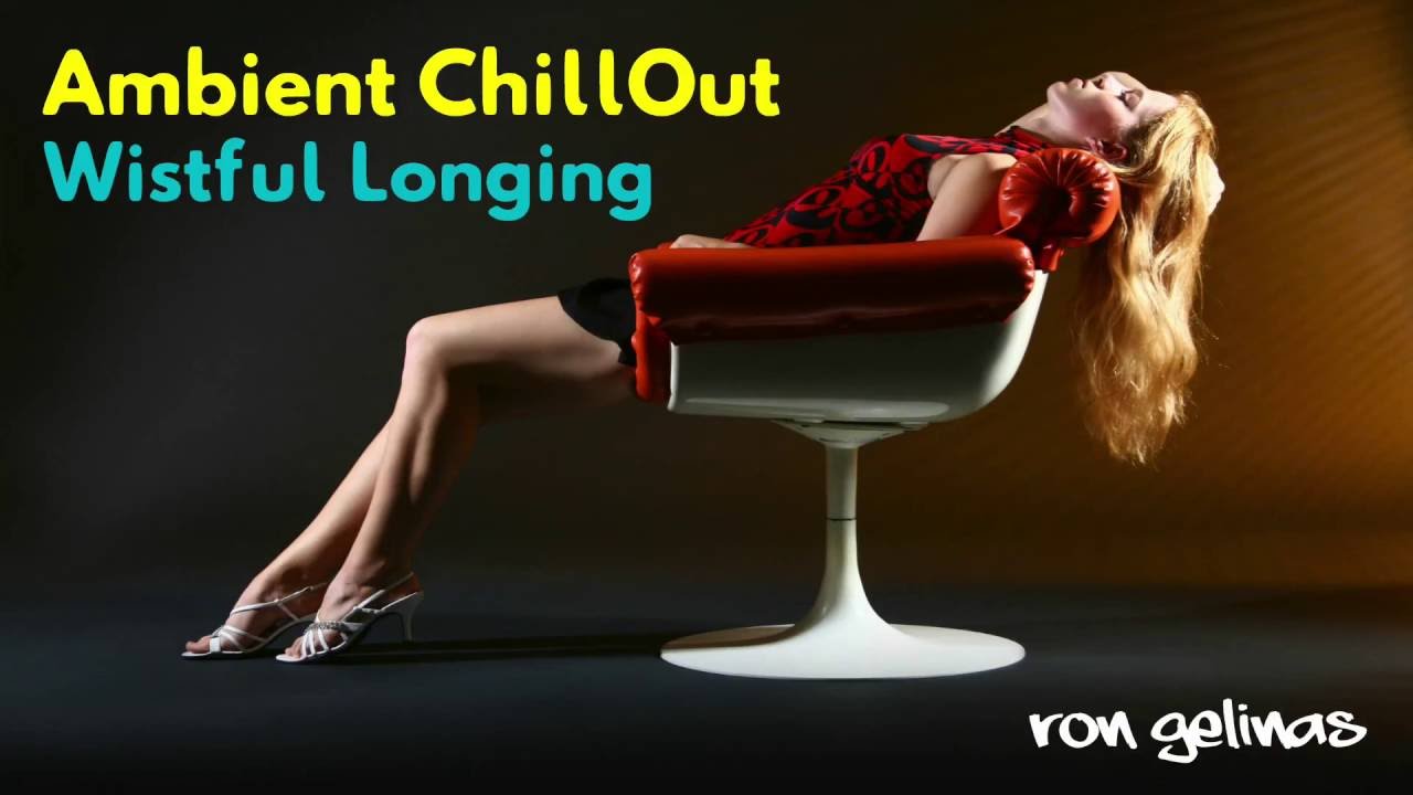 Ron Gelinas - Wistful Longing - Chillout [COPYRIGHT FREE MUSIC]