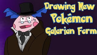 Drawing New Pokémon Galarian Form - Dr.Jekyll and Mr.Mime! - Drawing Shenanigans!